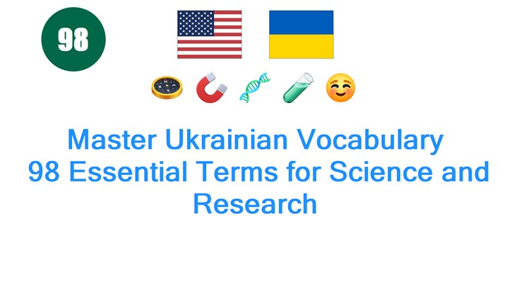 Master Ukrainian Vocabulary: 98 Essential Terms for Science and Research